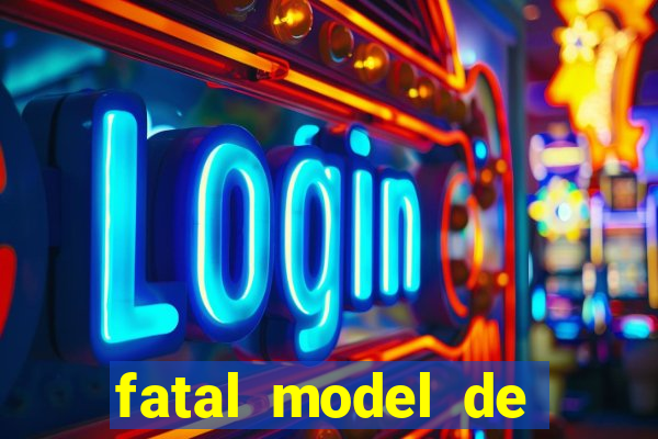 fatal model de porto alegre